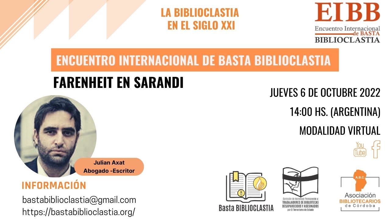 Encuentro Internacional de Basta Biblioclastia «La Biblioclastia en el Siglo XXI. 8° Encuentro.
