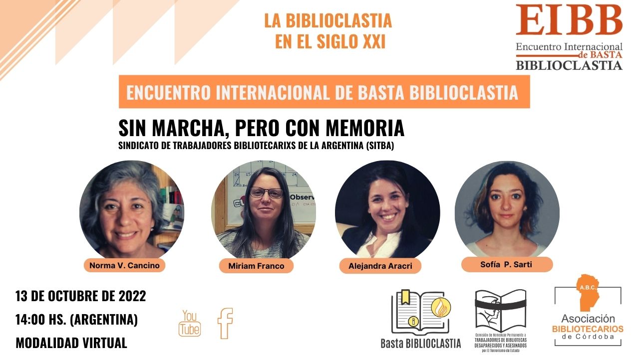 Encuentro Internacional de Basta Biblioclastia «La Biblioclastia en el Siglo XXI. 9° Encuentro.