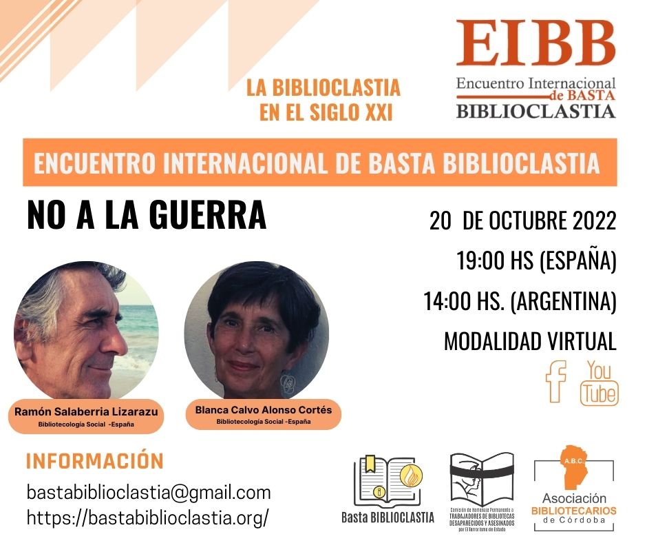 Encuentro Internacional de Basta Biblioclastia «La Biblioclastia en el Siglo XXI. 10° Encuentro.