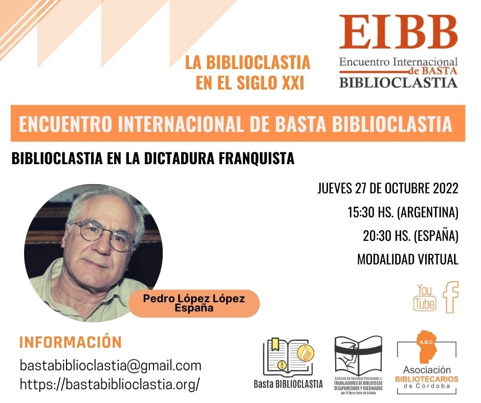 Encuentro Internacional de Basta Biblioclastia «La Biblioclastia en el Siglo XXI. 11° Encuentro.