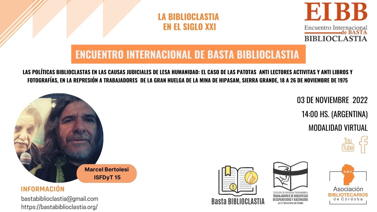Encuentro Internacional de Basta Biblioclastia «La Biblioclastia en el Siglo XXI. 12° Encuentro