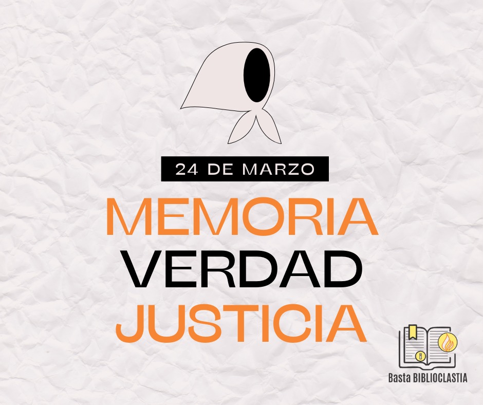 24 de marzo: Día de la memoria por la verdad y la justicia